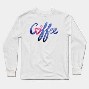 Coffee Lover Long Sleeve T-Shirt